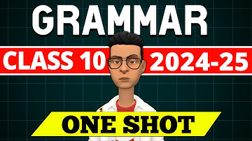 Grammar Class 10 | One Shot | English Grammar Class 10 2025