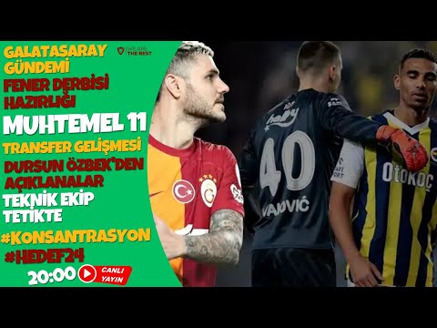 🔴CANLI YAYIN / GALATASARAY HABERLERİ / FENERBAHE MAÇI HAZIRLIKLARI VE MUHTEMEL 11