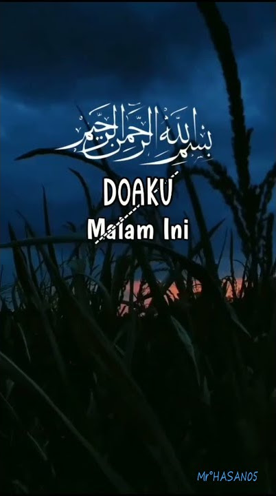quotes whatsapp//doa ku malam ini
