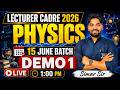 Lecturer Cadre 2026 PHYSICS { 𝐃𝐄𝐌𝐎 𝟏 }🎯15 JUNE BATCH🔥| Mangat Sir #lecturercadre2026