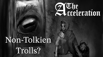 Here Be Trolls - A Worldbuilding Concept Video