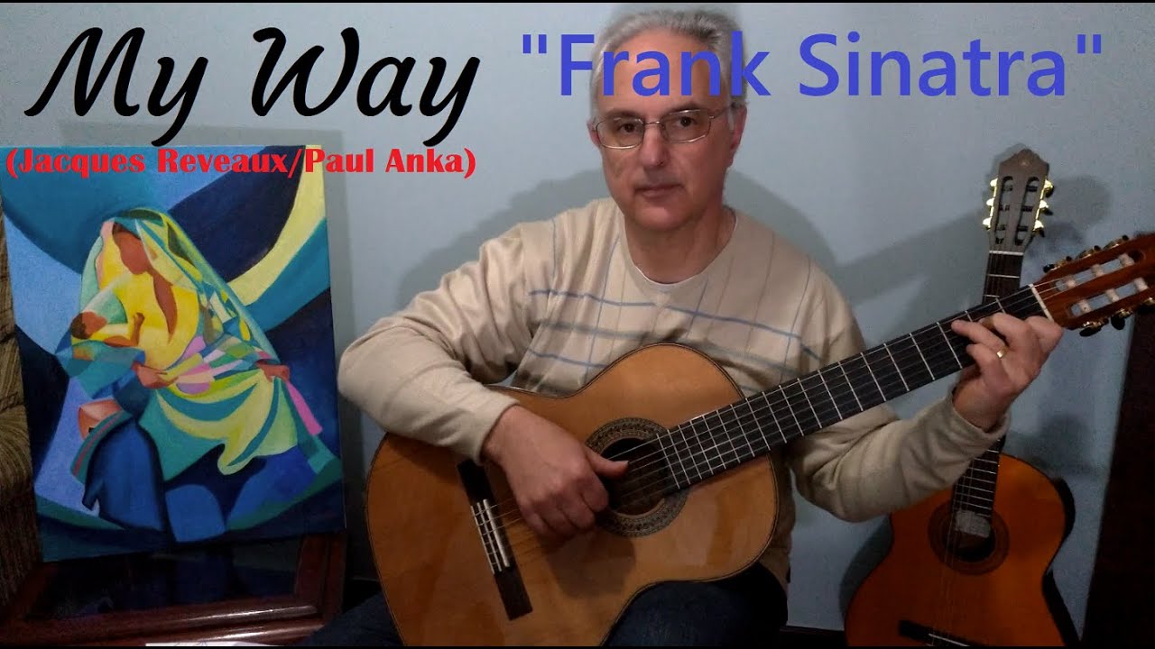 My Way (F. Sinatra) - solo de violão e letra