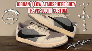 Custom Jordan 1 Low OG Atmosphere Grey to Travis Scott