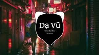 Dạ Vũ - Tăng Duy Tân × VRT Remix | Nhạc Trẻ Remix Tiktok Hay Nhất Hiện Nay
