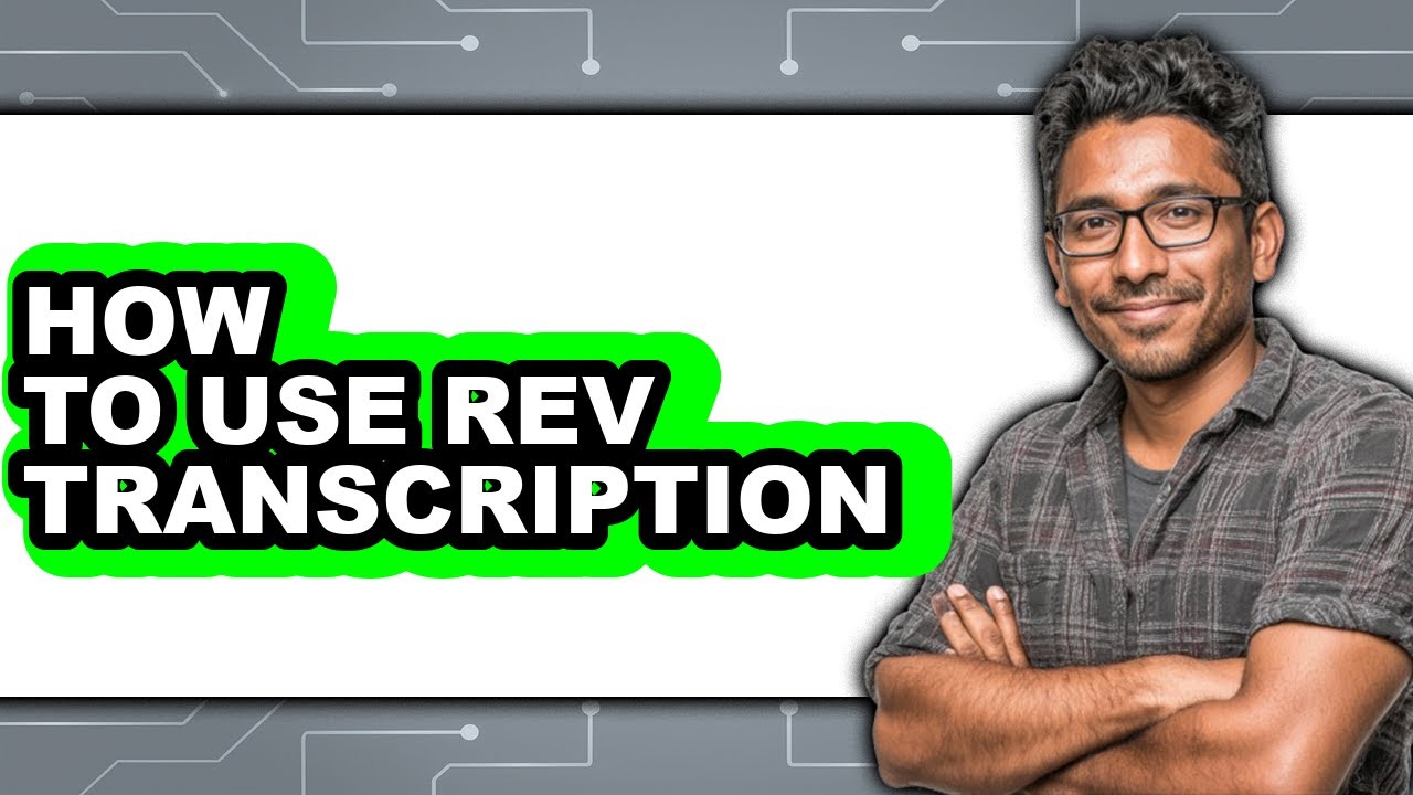 How to Use Rev Transcription - Step by Step - YouTube