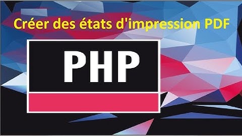 PHP Créer des états d