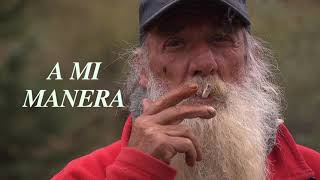 Documental 'A MI MANERA'