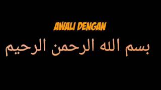 Story wa awali dengan bismillah