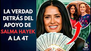 Elogios de Salma Hayek a la 4T destapan CONTRATOS MILLONARIOS a su familia |Mientras tanto en México