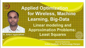 noc18-ee31-Lec 41 | Applied Optimization | Least Squares problem | IIT Kanpur