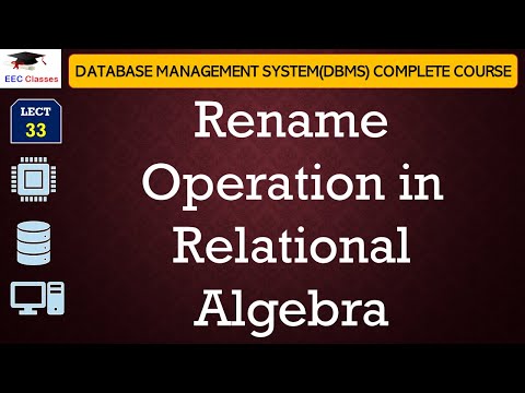 L33: Rename Operation in Relational Algebra | Database Management System(DBMS) in Hindi