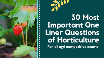 Horticulture 30 Most Important One Liner Questions || Important for IBPS AFO 2022