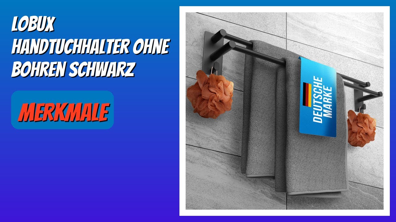 BEWERTUNG (2026): LOBUX Handtuchhalter ohne bohren schwarz. Infos