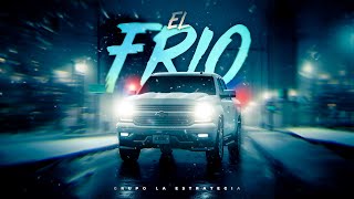 Grupo La Estrategia - El Frio