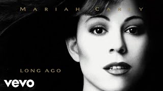 Mariah Carey - Long Ago (Official Lyric Video)