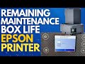 How to Check Remaining Life of Maintenance Box in Epson L6270 Printer | Chip T04D1