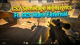 #cs2 SemiRage HighLights Ft. GCS Ware External Cheat