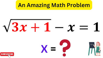 IF √(3x+1)-x=1 Then X=? | Solve This Amazing Radical Problem