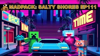 Throwback in the 90s: The 2 Main Differences With Now - MadPack: Salty Shores 111