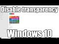 How disable transparency in Windows 10