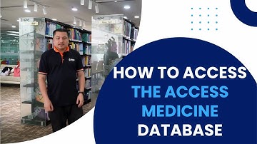 Tutorial: How to Access the Access Medicine Database