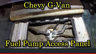 Chevy G20 G-Series Van Fuel Pump Access Panel