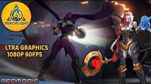 Torchlight Infinite | CBT | Ultra Graphics Settings 1080p60Fps | Android/iOS | Redmagic 7 + Download