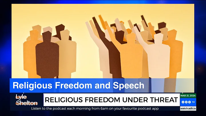 The Battle for Religious Freedom and Speech