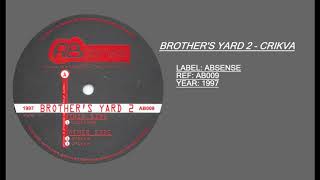 Brothers Yard 2 - Crikva