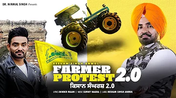 Farmer Protest 2.0 |Official Song | Reshm Singh Anmol | Binder Maan | Sunny Nagra | New Punjabi Song