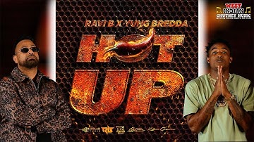 Ravi B X Yung Bredda - Hot Up (2025 Chutney Soca)
