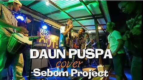Daun Puspa cover Sebom Project | DCDC Shout Out Purwakarta
