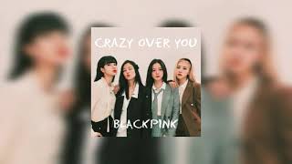 Crazy Over You - BLACKPINK (Sped up and Reverb) | Nightcore Resimi