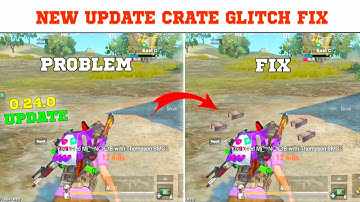 Pubg Lite New update Loot crate problem solved 😍 0.24.0 update Loot crate glitch Fix kese kare 😱