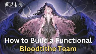 How to Build a Functional Bloodtithe Team (Unit, Stats, and Psychube Recommendation - Reverse 1999
