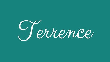 Learn how to Sign the Name Terrence Stylishly in Cursive Writing