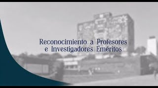 Reconocimiento a Profesores e Investigadores Eméritos 2024