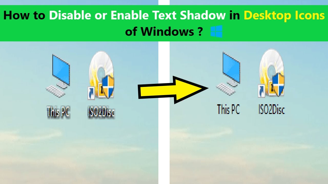 How To Disable Or Enable Text Shadow In Desktop Icons Of Windows