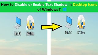 How to Disable or Enable Text Shadow in Desktop Icons of Windows ? screenshot 4