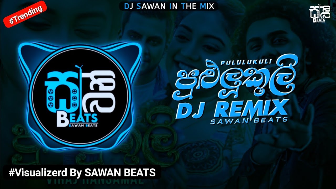 Pululukuli    DJ Remix Official Music Video   sri lanka  visualizer  sawanbeats