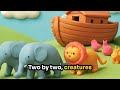 The story of Noah's ark 