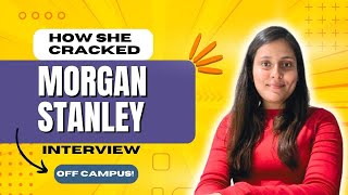 Morgan Stanley Interview Experience | Preparation Strategy