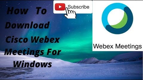 How to download Cisco Webex meetings on Laptop or PC? Very Simple steps.
