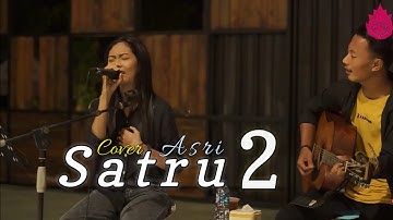 Satru 2 - Asri (Live Dragon Cafe)