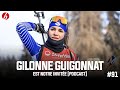 GILONNE GUIGONNAT EST NOTRE INVITÉE - BIATHLON EN LIVE #91