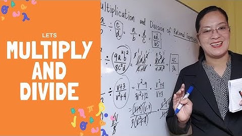 Multiplication and Division of Rational Expressions || Mama Lou