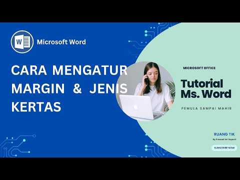 Cara Mengatur Margin dan Ukuran Kertas di Word (Lengkap & Rapi!)