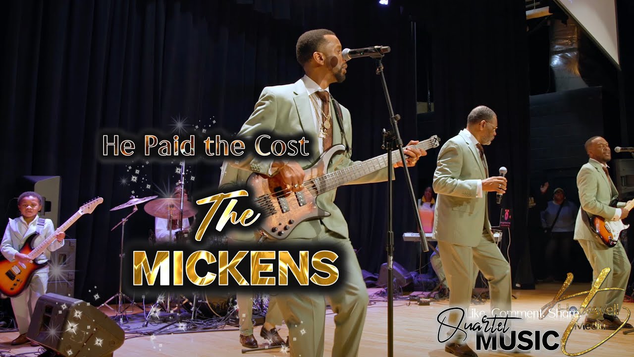 The Mickens - He Paid The Cost (LIVE) ft. Young Guitar Phenom