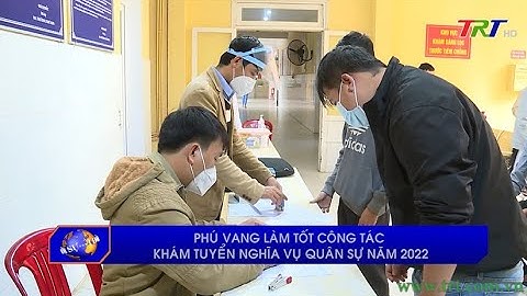 Phú Vang làm tốt công tác khám tuyển nghĩa vụ quân sự năm 2022