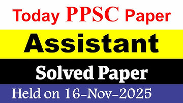 Today PPSC Assistant Paper 2nd Time | PPSC Today Assistant Paper MCQs 2025 | Assistant paper mcqs
